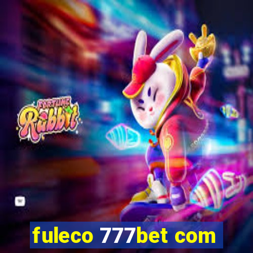 fuleco 777bet com